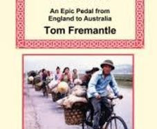 Johnny Ginger's Last Ride - An Epic Pedal From England To Australia - Tom Fremantle
