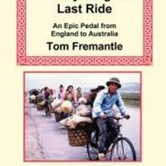 Johnny Ginger's Last Ride - An Epic Pedal From England To Australia - Tom Fremantle