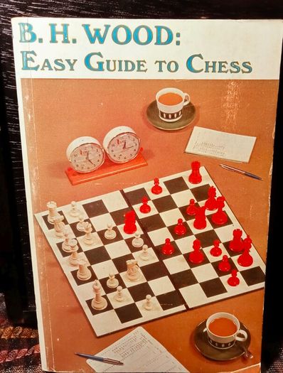 1942. Easy Guide To Chess. B H. Wood.
