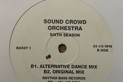 Sound Crowd Orchestra - Sixth Season - 1994 - Rhythm Bass Records - 12" UK Release