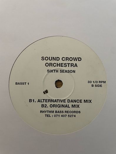 Sound Crowd Orchestra - Sixth Season - 1994 - Rhythm Bass Records - 12" UK Release