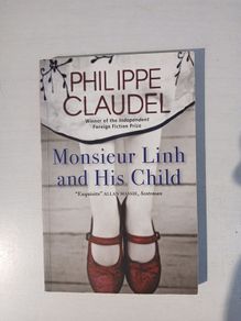 Monsieur Linh and His Child by Phillipe Claudel