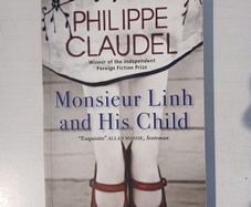 Monsieur Linh and His Child by Phillipe Claudel