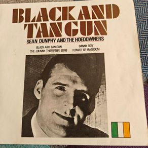 Sean Dunphy and the Hoedowners, Black and Tan gun PS 7" , Irish Showband