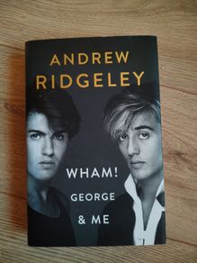 Book Andrew Ridgeley Wham, George and Me