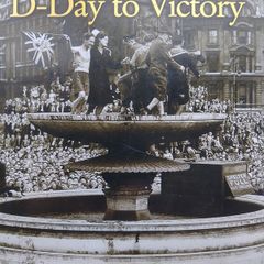 D-Day To Victory