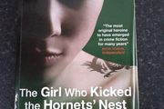 The Girl Who Kicked the Hornets Nest - Stieg Larsson