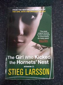 The Girl Who Kicked the Hornets Nest - Stieg Larsson