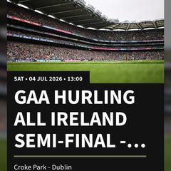 GAA Hurling Semi Final Ticket x 2
