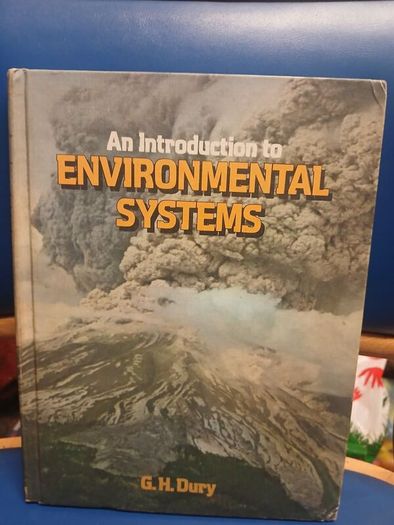 An Introduction to Environmental Systems - G.H. Dury