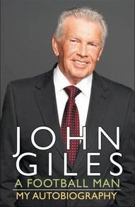 John Giles - A Football Man, autobiography
