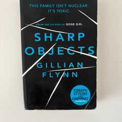 Sharp Objects By Gillian Flynn