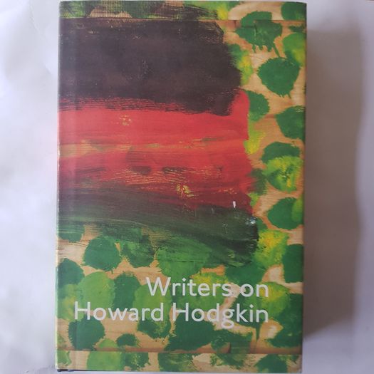 Writers on Howard  Hodgkin  valuable  Hardback book  c/w Dust jacket . In excellent  condition.