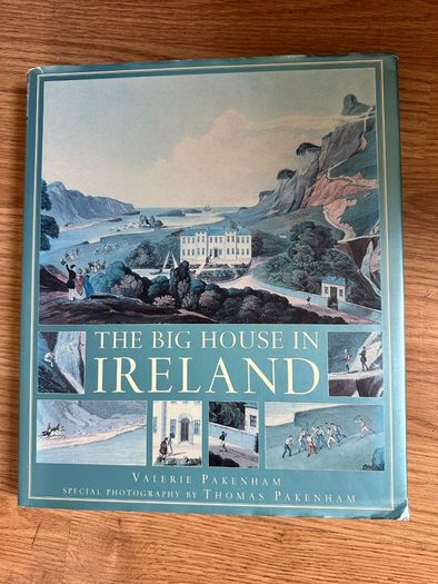 The Big House in Ireland - Valerie Pakenham