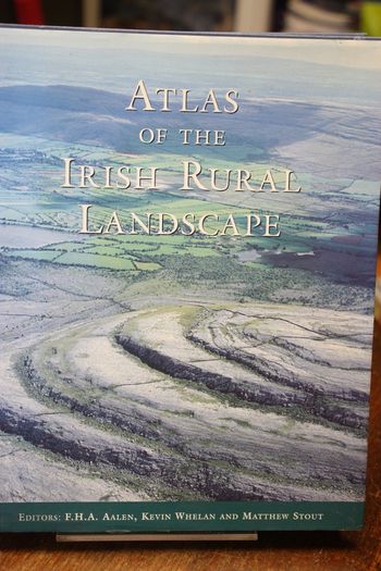 Atlas of the Rural Irish Landscape