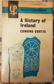 A History Of Ireland by Edmund Curtis
