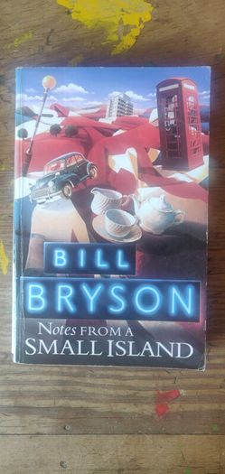Notes from a Small Island - Bill Bryson