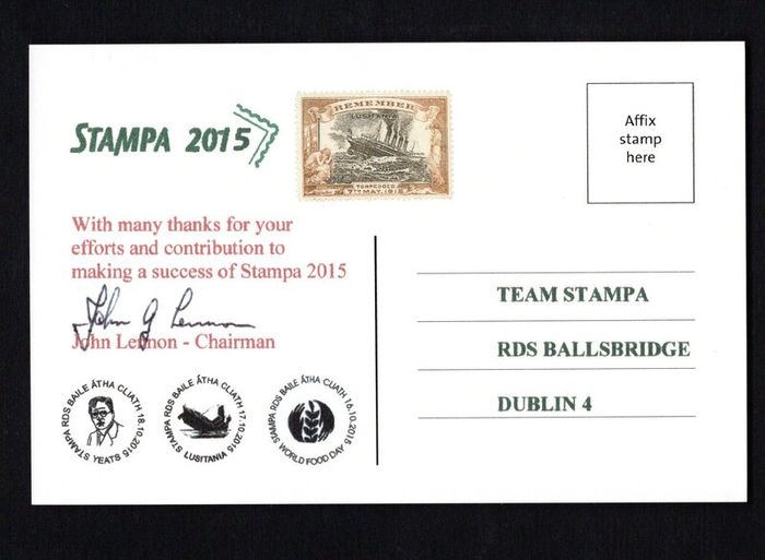 2015 Ireland Stampa Exhibition Card Showing Cunard RMS Lusitania on Front with Thank you note from Stampa Chairman on the read with set of show cancels