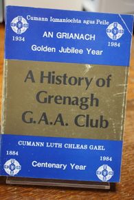 A History of Grenagh GAA Club.