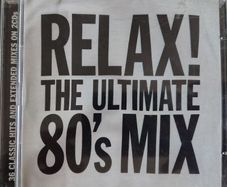 Various - Relax! The Ultimate 80's Mix 2 x CD (1998) Compilation Synth-Pop Electro EX+