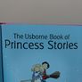 The Usborne Book Of Princess Stories, Large Hardback Book Image 5