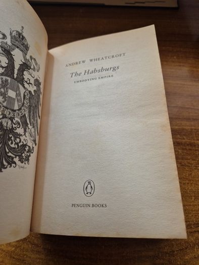 The Habsburgs. Andrew Wheatcroft. History. Austria.
