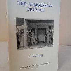 The Albigensian Crusade by Bernard Hamilton (HQ727)