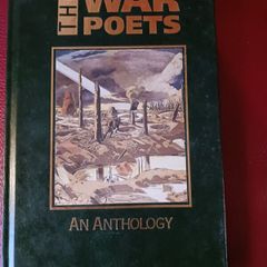 The War Poets/ 1914- 1918/ An Anthology/ 1988