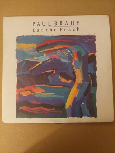 Paul Brady - Eat the Peach - 7" vinyl