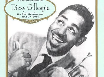 Dizzy Gillespie CD - An Introduction To...1937-1947