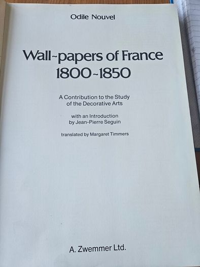 Wall-papers Of France. 1800-1850. First Edition Large Volume Hardback With Dustjacket In Good Condition.  See Photos For Same.