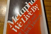 First Edition. Metaphors We Live By. George Layoff Mark Johnson