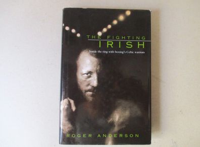The Fighting Irish, Inside The Ring With Ireland's Celtic Warriors