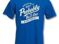 main image for ad Probably The Best Dad In The World' T Shirt