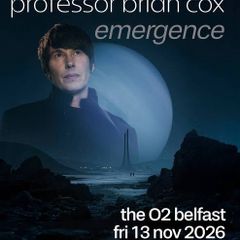 Brian Cox Emergence x 4 Belfast