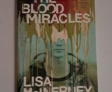 The Blood Miracles by Lisa McInerney