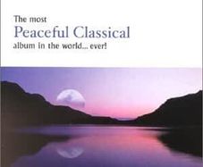 Free Postage! The Most Peaceful Classical Album in the World Ever! 2 x CD