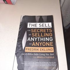 The Sell The Secrets of Selling Anything To Anyone - Fredrik Eklund