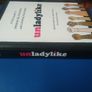 Unladylike: A Field Guide To Smashing The Patriarchy... Image 3