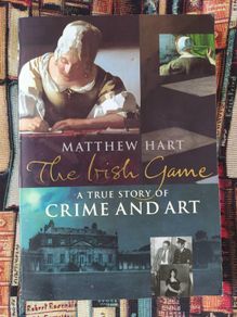 The Irish Game,(Theft & recovery of the Beit Art Collection)