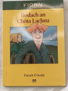 Bodach an Chota Lachna (Fionn) Darach O'Scolai Irish Language Childrens Kids Book Educational Cartoons Irish Folklore Gaeilge Gaelic