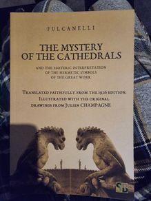 The Mystery of the Cathedrals - Fulcanelli [alchemy]