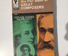 The Pan Book of Great Composers by Gervase Hughes