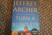 SIGNED Jeffrey Archer Turn A Blind Eye Paperback 2021 Like NEW Condition