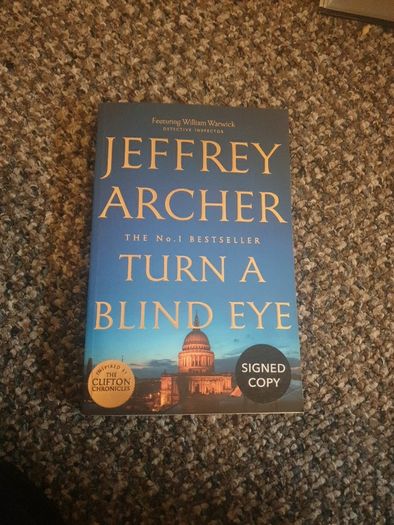 SIGNED Jeffrey Archer Turn A Blind Eye Paperback 2021 Like NEW Condition