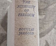 The Necessity Of Freedom. By Douglas  Jerrold. Hardback 2nd Edition 1939. In Good Condition. See Photos For Same.