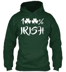 100% Irish St. Patrick's Day Hoodie sizes s-xxl