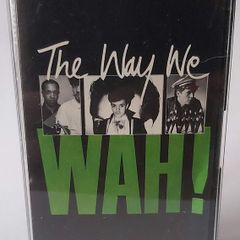 Wah - The Way we Wah Cassette