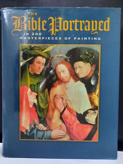 SALE!  THE BIBLE PORTRAYED in 200 Masterpieces of Painting by Christopher Calderhead