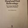 Hand And Foot Reflexology.  The Unique Self- Health Approach To Wellness. By Kevin And Barbara Kuntz. Large Volume Paperback In Good Condition. Image 4